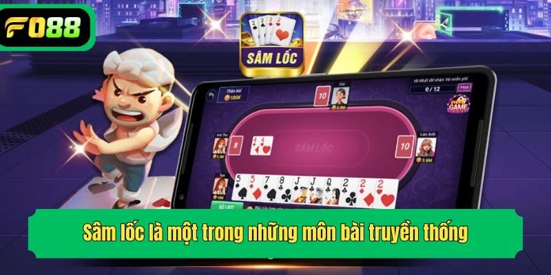 Sâm Lốc Fo88 – Trải Nghiệm Game Bài Đỉnh Cao Cho Cao Thủ